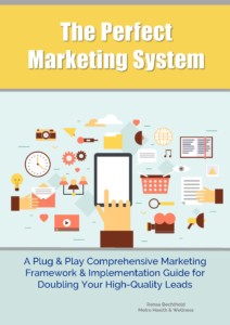 The Perfect Marketing System. Marketing Plan Template Done For You.